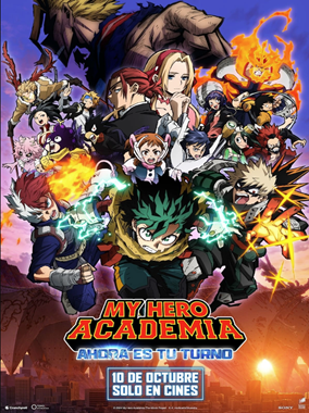 MY HERO ACADEMIA: AHORA ES TU TURNO